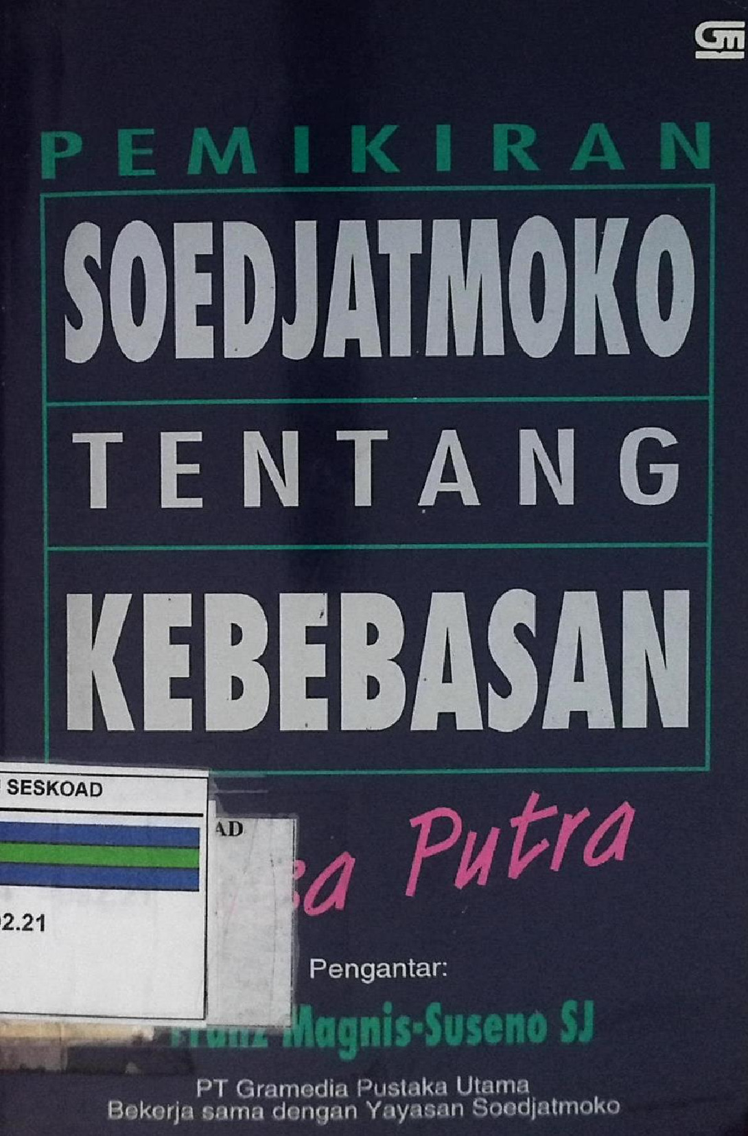 Pemikiran Soedjatmoko Tentang Kebebasan